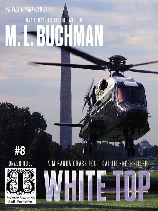 Title details for White Top by M. L. Buchman - Available